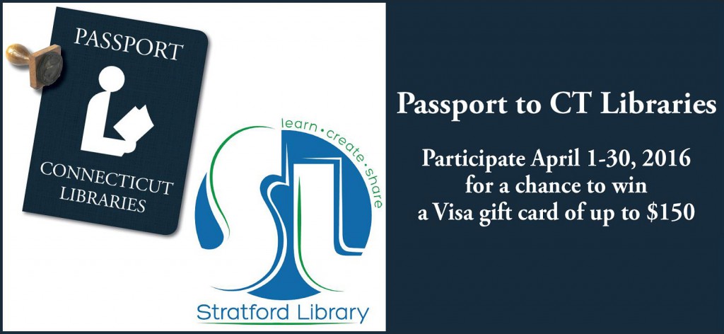 Passport to CT Libraries 2016 - SLA Website Post