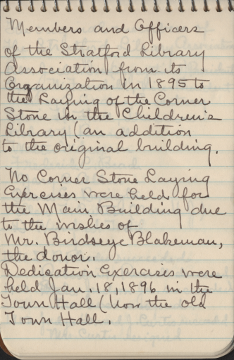 The first page of a 3.5x5 inch spiral bound notebook listing the members and officers of Stratford Library Association from 1895 to the laying of the cornerstone in the children’s library. 